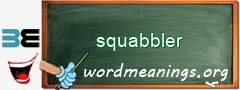 WordMeaning blackboard for squabbler